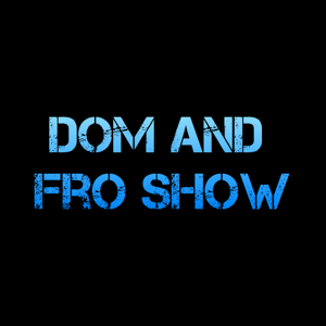 Dom and Fro Show Season 1